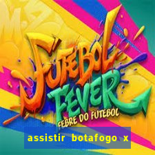 assistir botafogo x sao paulo futemax